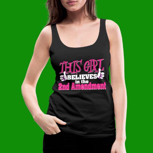 This Girl Believes in the 2nd Amendment - Women's Premium Tank Top