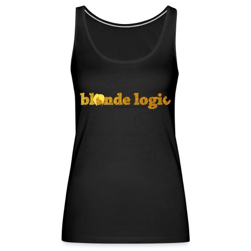 Blonde Logic Glitter - Women's Premium Tank Top