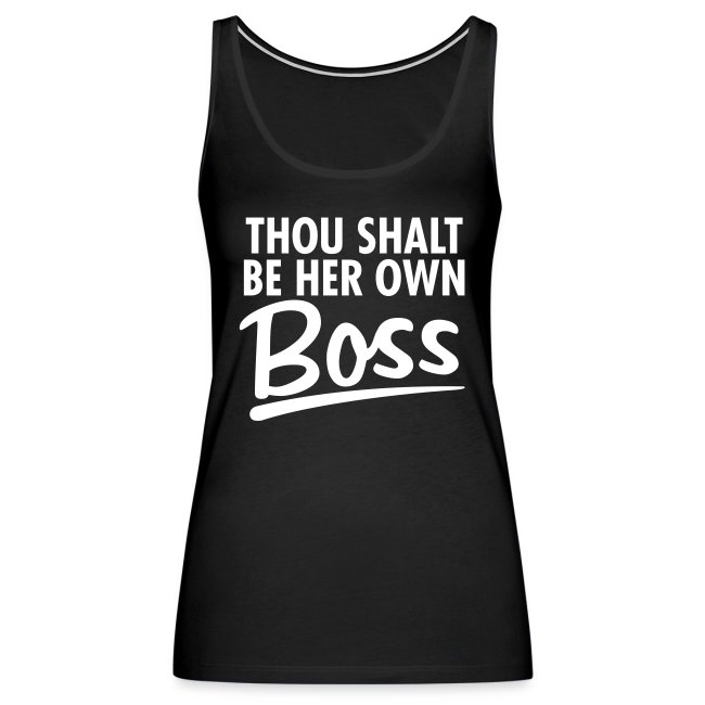Thou Shalt Be Her Own Boss