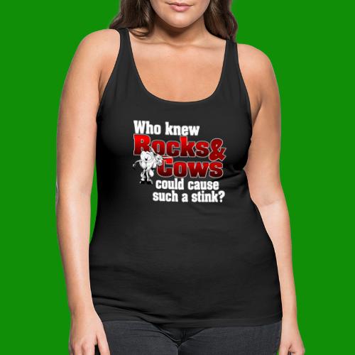 Who Knew? Rocks and Cows - Women's Premium Tank Top