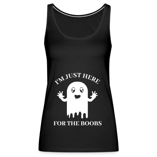 Halloween Im Just Here For The Boobs - Women's Premium Tank Top