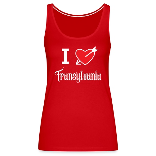 I love Transylvania (white letters version) - Women's Premium Tank Top