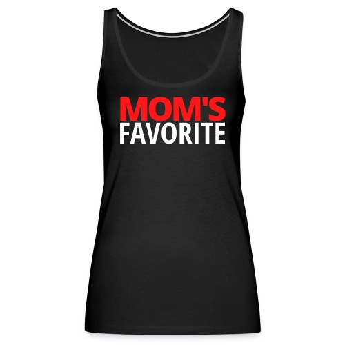 Mom's Favorite (red & white version) - Women's Premium Tank Top