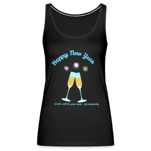Happy New Year 2026 Prosperity Design - Women's Premium Tank Top