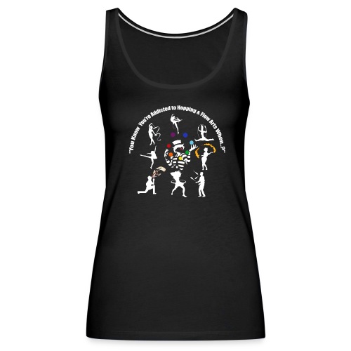 You Know You're Addicted to Hooping - White - Women's Premium Tank Top