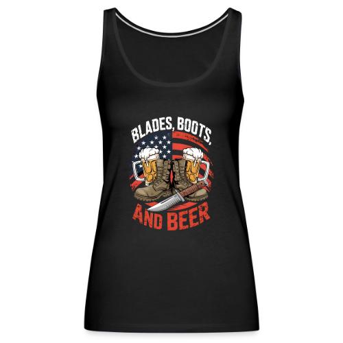 Blades, Boots, and Beer - Women's Premium Tank Top