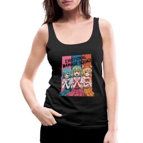 Emotional Damage Squad – Funny Anime Schoolgirl - Women's Premium Tank Top