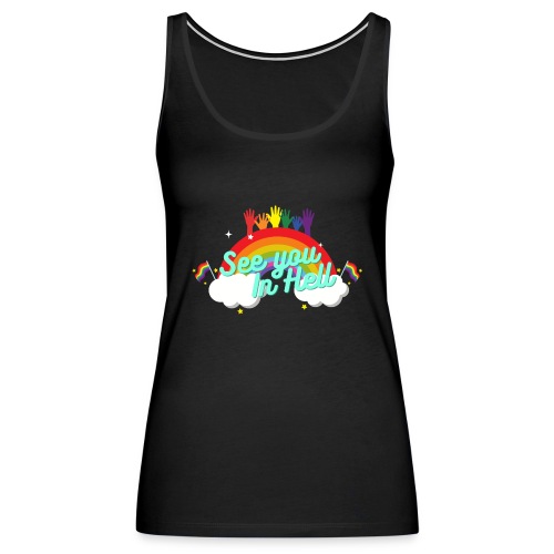See You in Hell! - Women's Premium Tank Top