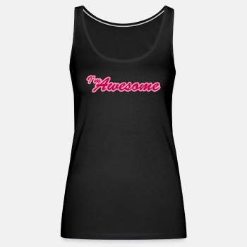 I'm awesome - Tank Top for women