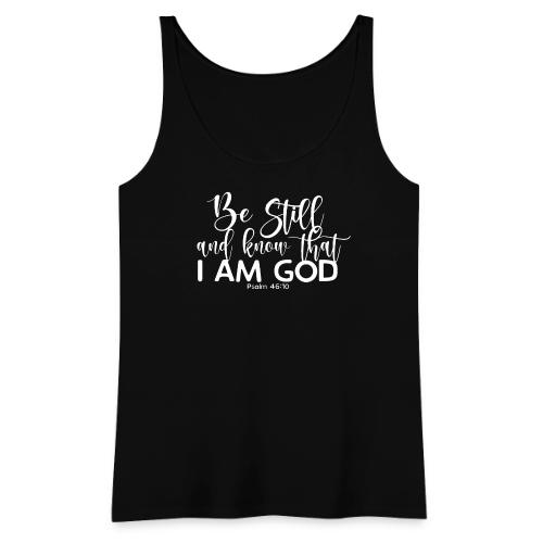 Be Still and Know - Women's Premium Tank Top