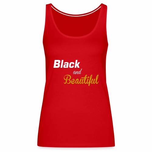 Black & Beautiful Long Sleeve Shirt - Women's Premium Tank Top