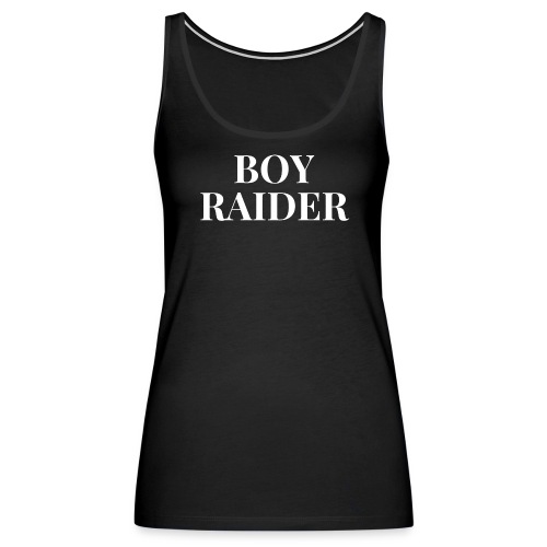 BOY RAIDER - Women's Premium Tank Top