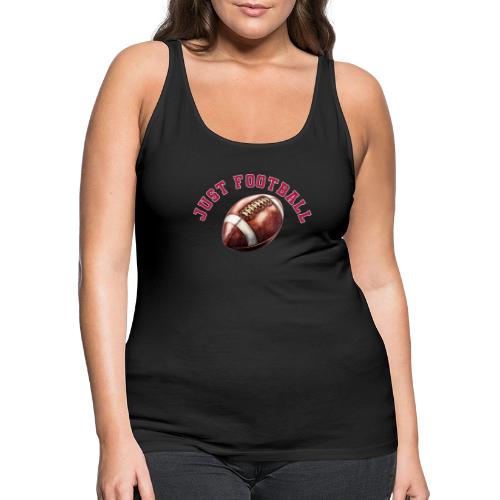 Just Football - Women's Premium Tank Top