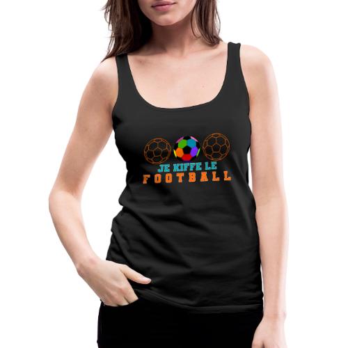 I love football - Women's Premium Tank Top