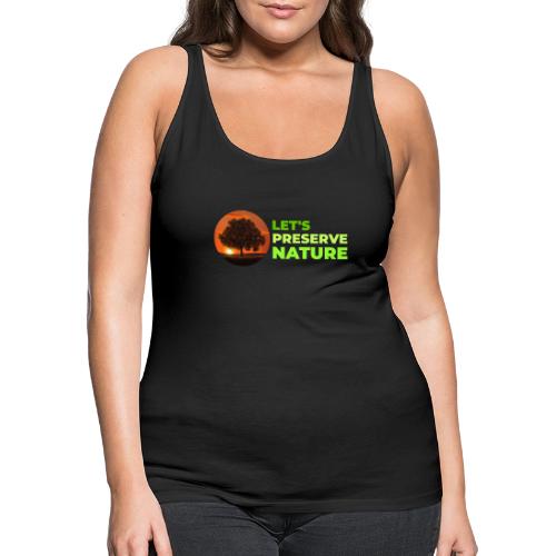 Nature protection - Women's Premium Tank Top