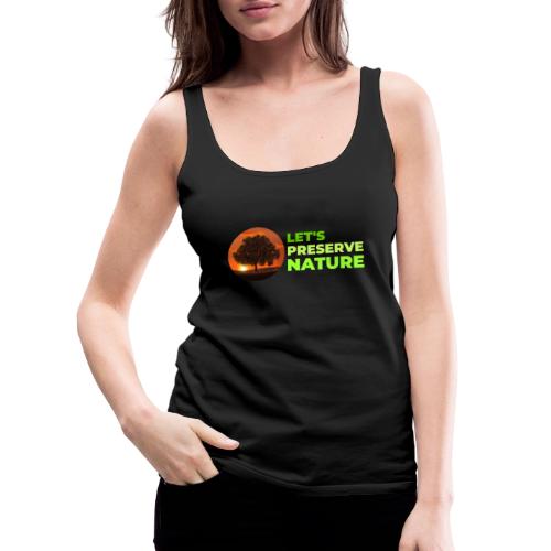 Nature protection - Women's Premium Tank Top