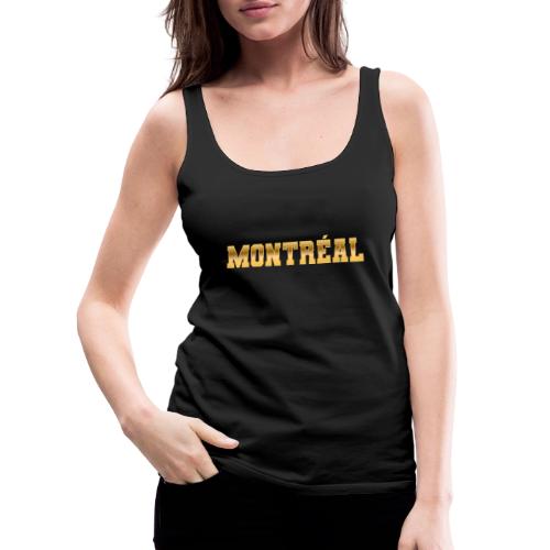 Montréal - Women's Premium Tank Top