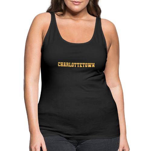 Charlottetown - Women's Premium Tank Top