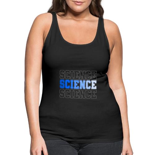 Science: Fuel for Discovery - Women's Premium Tank Top