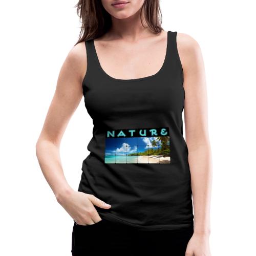 Nature: Island Bliss - Women's Premium Tank Top