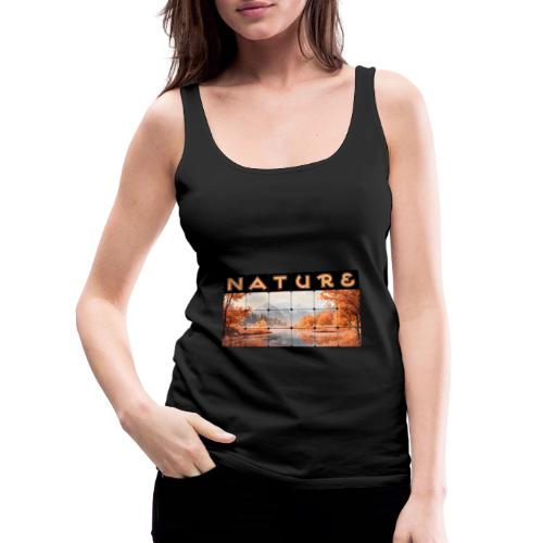 Nature: Autumn Glow - Women's Premium Tank Top