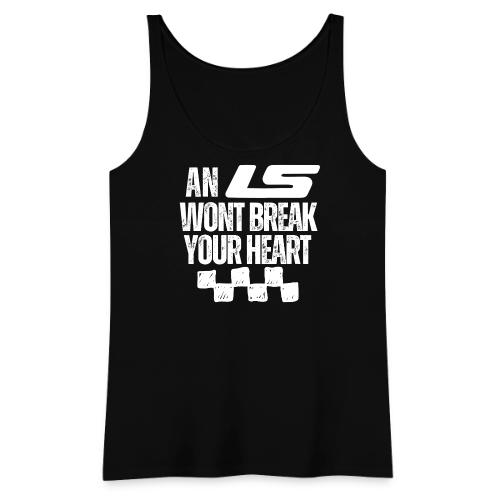 AN LS WONT BREAK YOUR HEART - Women's Premium Tank Top