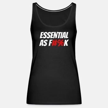 Essential As F#%k - Tank Top for women