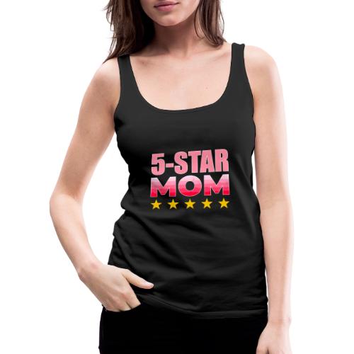 Five Stars Mom - Women's Premium Tank Top