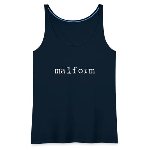 Malform - Women's Premium Tank Top