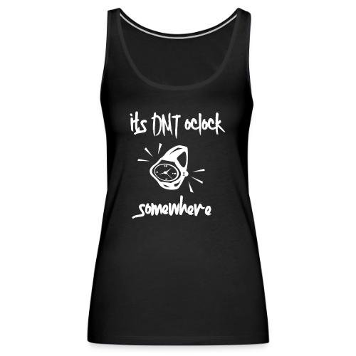 DMT O'Clock - Women's Premium Tank Top