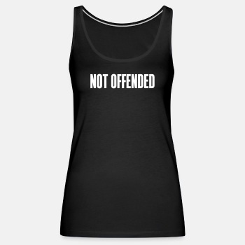 Not offended - Tank Top for women