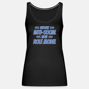 Before - Anti Social - Now - Role Model - Tank Top for women