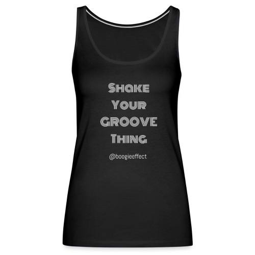 shake your groove thing white - Women's Premium Tank Top