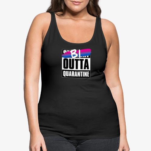 Bi Outta Quarantine - Bisexual Pride - Women's Premium Tank Top