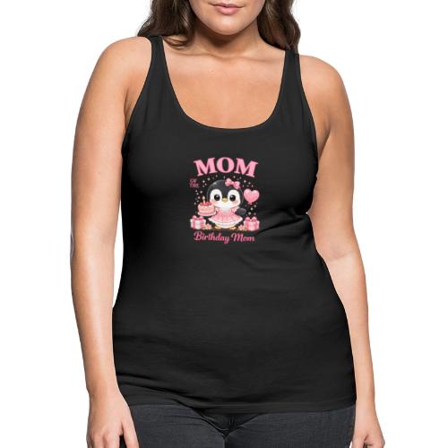 Cute Penguin Birthday Mom Kawaii Cake Balloon Gift - Women's Premium Tank Top