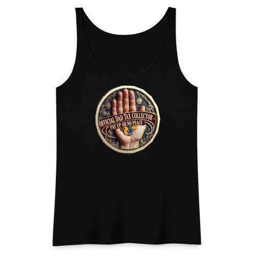 Dad Tax Collector Medallion T Shirt - Women's Premium Tank Top