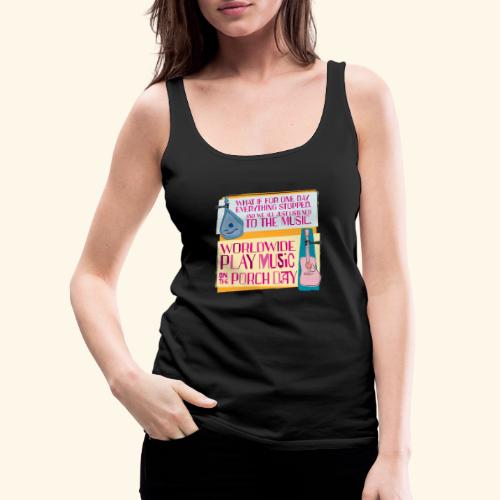 Play Music on the Porch Day 2023 - Women's Premium Tank Top