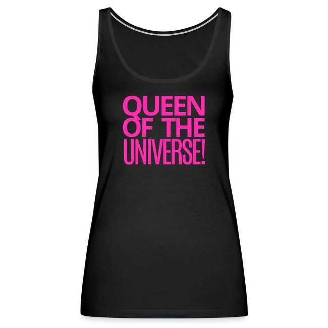 QUEEN OF THE UNIVERSE