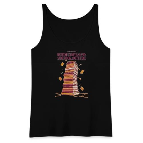 Bedtime Story Legend T Shirt - Women's Premium Tank Top
