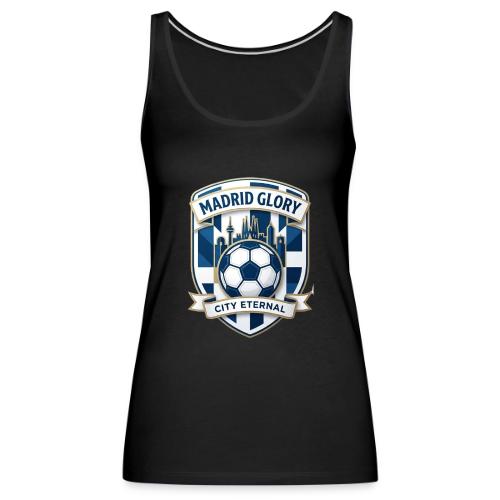 Madrid Skyline Glory T Shirt, Madrid Fan Gift - Women's Premium Tank Top