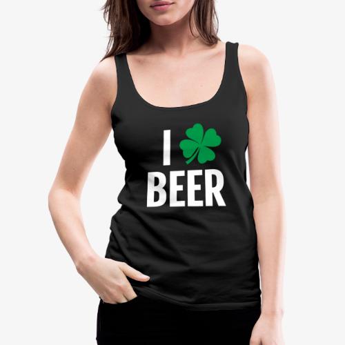 Funny St. Patricks Day Irish Beer Shamrock Gift I - Women's Premium Tank Top