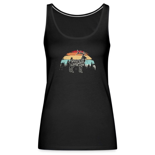 Going to the is going woods home - Women's Premium Tank Top