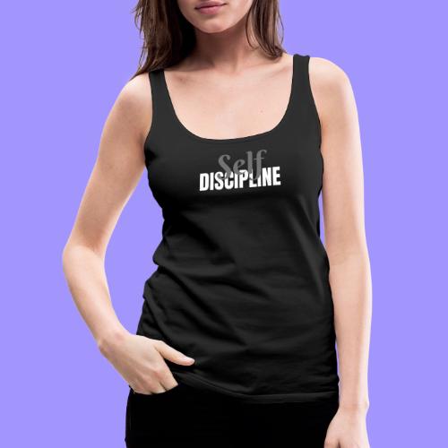 Self Discipline - Success Factors - Women's Premium Tank Top