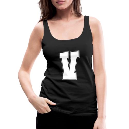 White Letter V – Varsity Alphabet Monogram - Women's Premium Tank Top