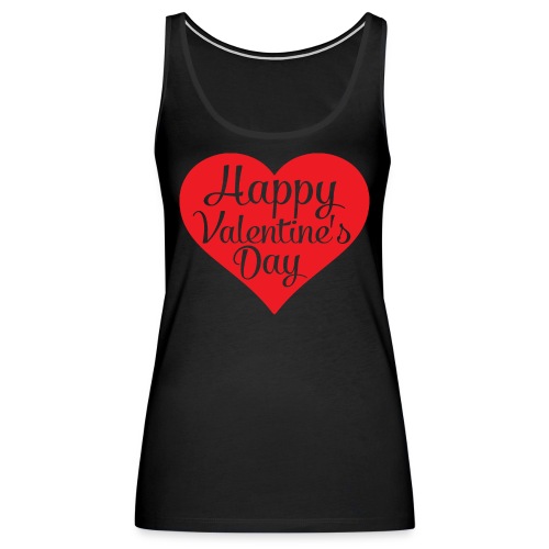 Happy Valentine s Day Heart T shirts and Cute Font - Women's Premium Tank Top