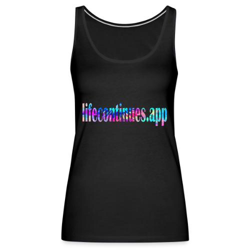 Lifecontinues.app1 - Women's Premium Tank Top