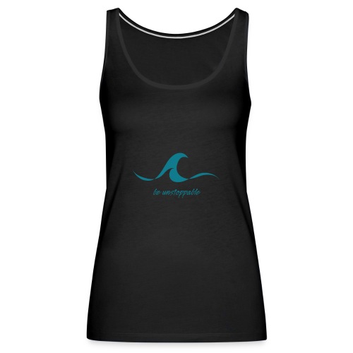 Be Unstoppable - Women's Premium Tank Top