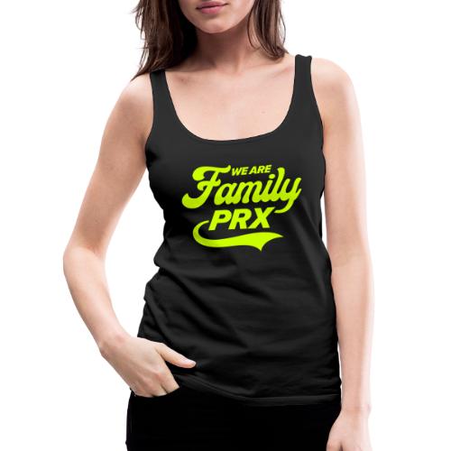 PRX Family Neon - Women's Premium Tank Top