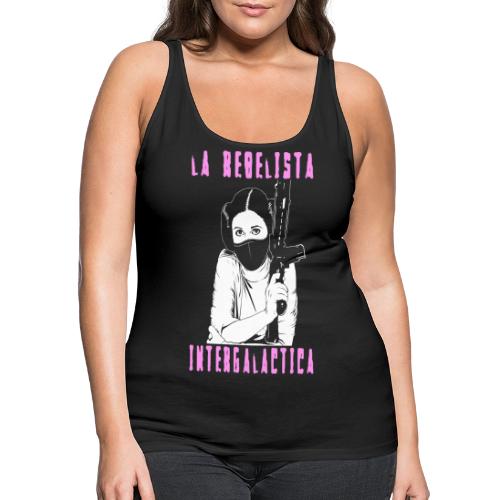 La Rebelista - Women's Premium Tank Top