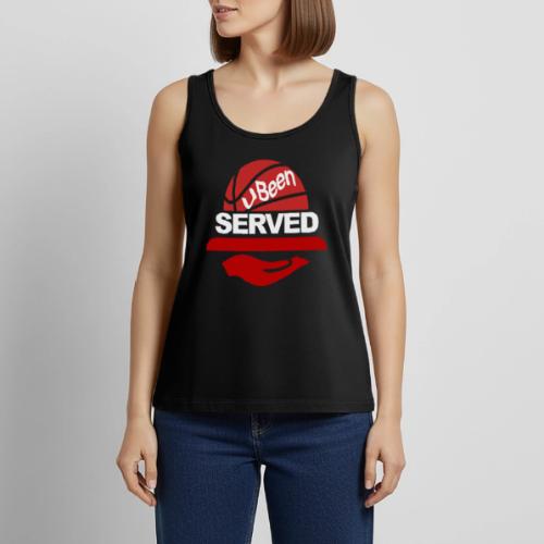 YOU BEEN SERVED - Women's Premium Tank Top